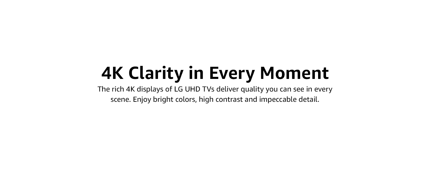4k clarity in every moment