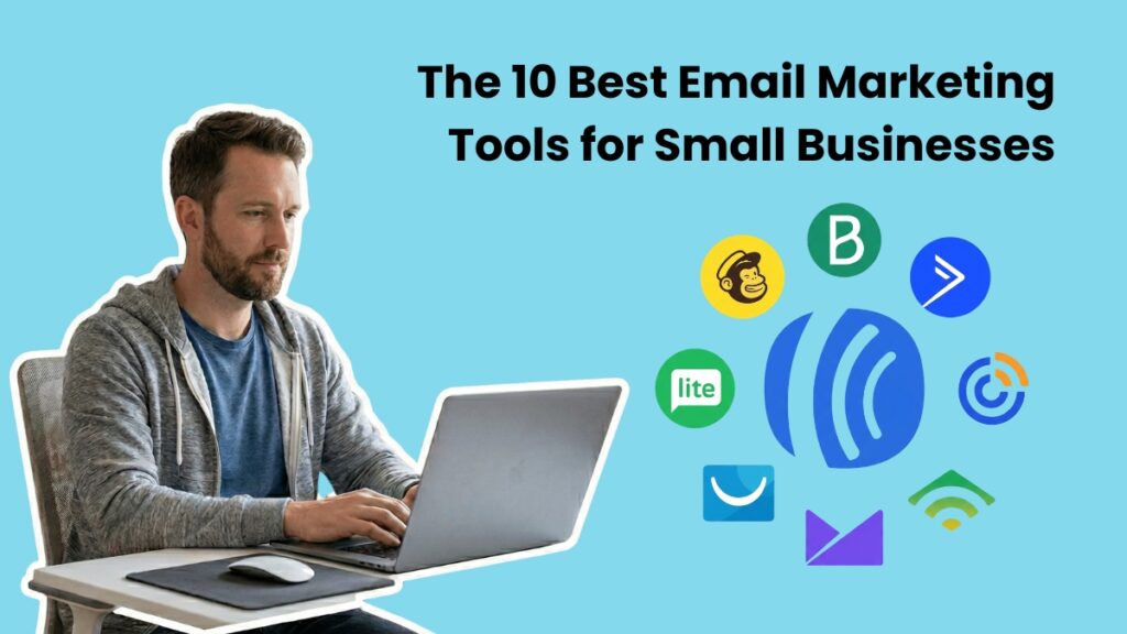 The 10 Best Email Marketing Tools for Small Businesses (for 2026 ...